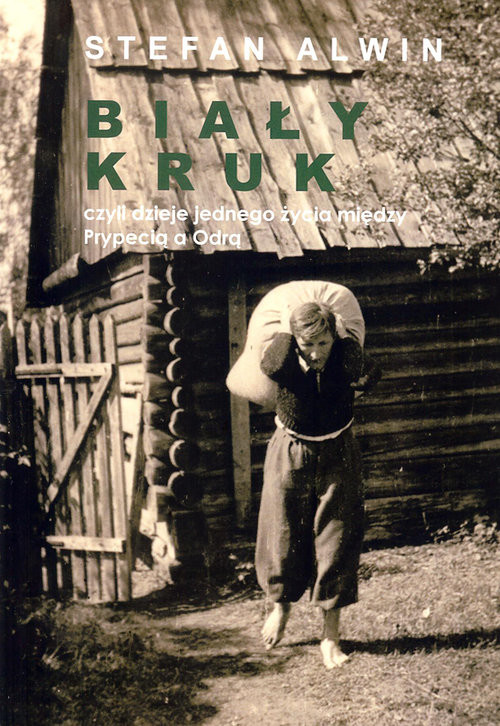 okładka Biały kruk książka | Alwin Stefan