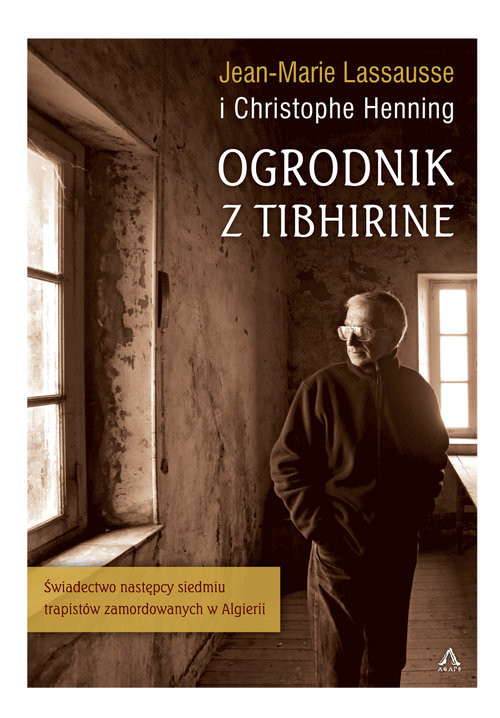 okładka Ogrodnik z Tibhirine książka | Georgen DomThomas, Christophe Henning