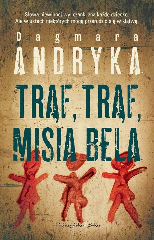 okładka Trąf, trąf, misia bela książka | Dagmara Andryka