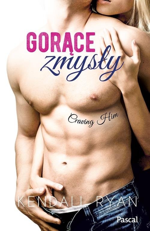 okładka Gorące zmysły książka | Kendall Ryan