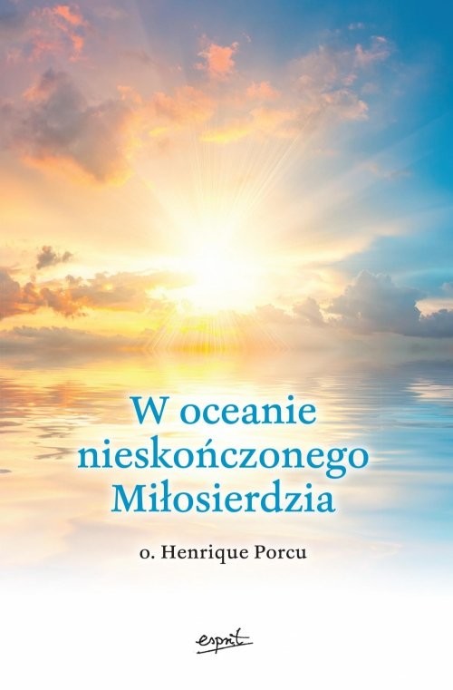 okładka W oceanie nieskończonego Miłosierdzia książka | o. Henrique Porcu