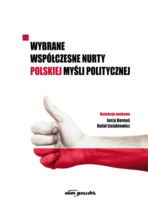 okładka Wybrane współczesne nurty polskiej myśli politycznej książka