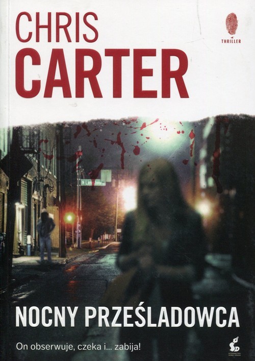 okładka Nocny prześladowca książka | Chris Carter