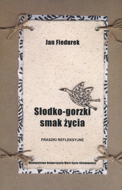 okładka Słodko gorzki smak życia książka | Fiedurek Jan