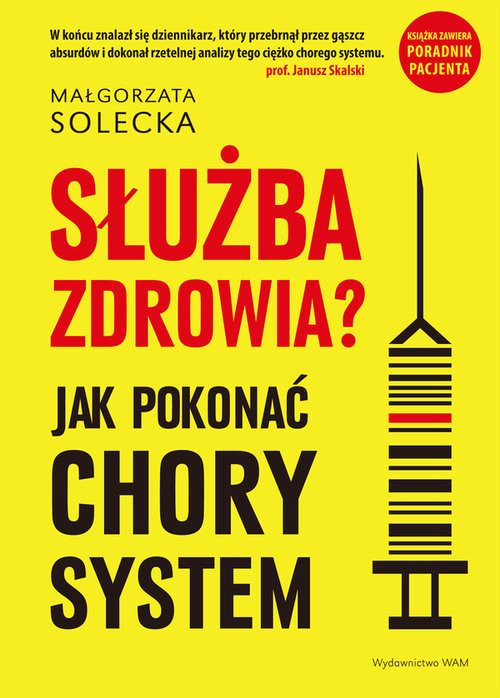 okładka Służba zdrowia Jak pokonać chory system książka | Solecka Małgorzata