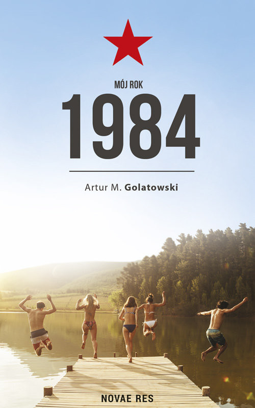 okładka Mój rok 1984 książka | Golatowski ArturM.
