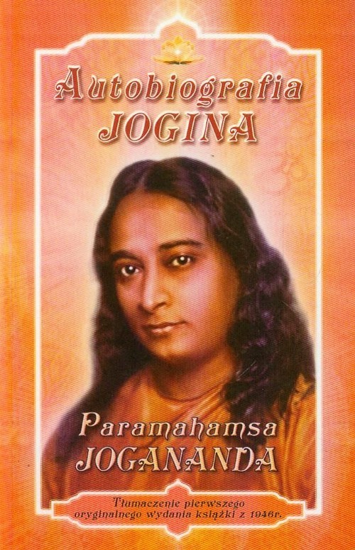 okładka Autobiografia Jogina książka | Paramahamsa Jogananda
