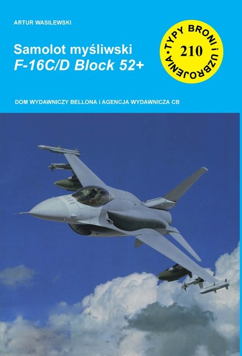 okładka Samolot myśliwski F-16C/D Block 52+ książka | Artur Wasilewski