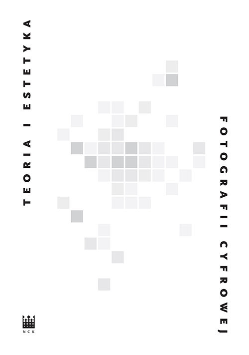 okładka Teoria i estetyka fotografii cyfrowej Antologia książka