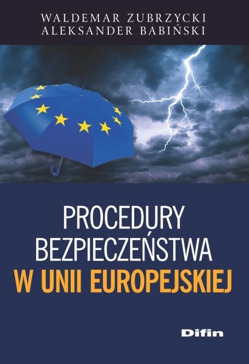 okładka Procedury bezpieczeństwa w Unii Europejskiej książka | Aleksander Babiński, Waldemar Zubrzycki