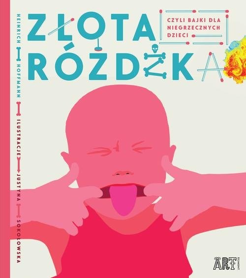 okładka Złota różdżka czyli bajki dla niegrzecznych dzieci książka | Heinrich Hoffmann