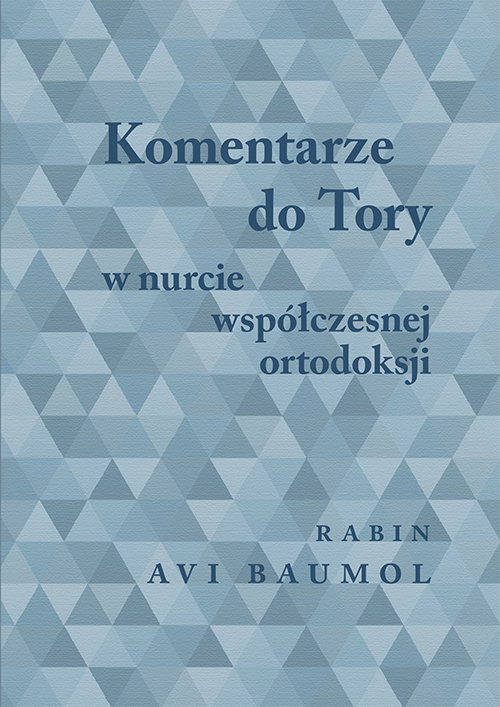 okładka Komentarze do Tory w nurcie współczesnej ortodoksji książka | Avi Baumol
