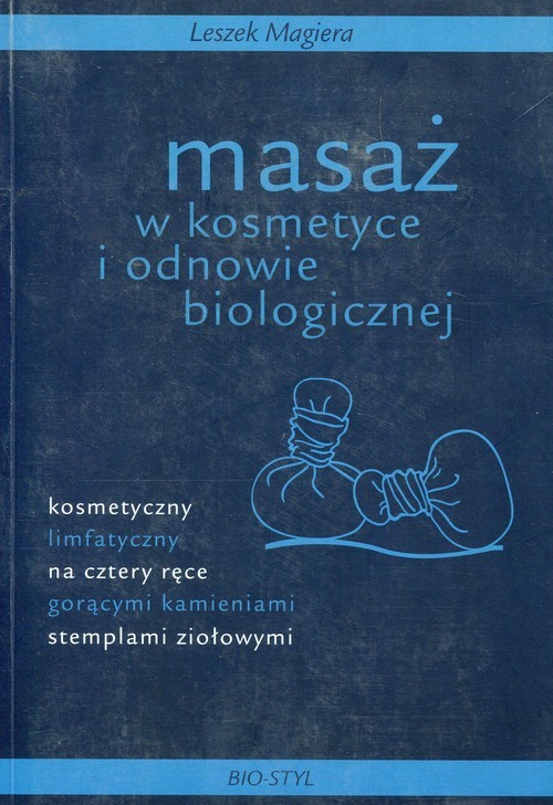 okładka Masaż w kosmetyce i odnowie biologicznej książka | Magiera Leszek