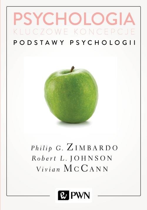 okładka Psychologia Kluczowe koncepcje Tom 1 Podstawy psychologii książka | Johnson RobertL., Vivian McCann, Philip Zimbardo