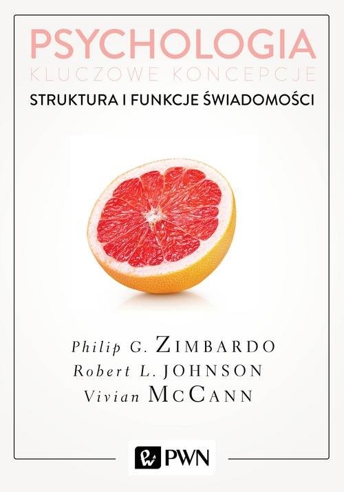 okładka Psychologia Kluczowe koncepcje Tom 3 Struktura i funkcje świadomości książka | Johnson RobertL., Vivian McCann, Philip Zimbardo