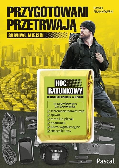 okładka Przygotowani przetrwają książka | Paweł Frankowski