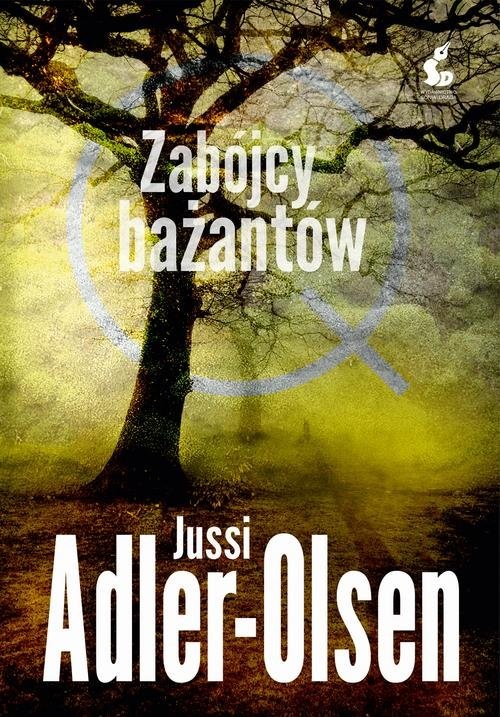 okładka Departament Q 2 Zabójcy bażantów książka | Jussi Adler-Olsen