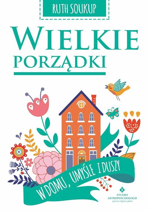 okładka Wielkie porządki książka | Ruth Soukup