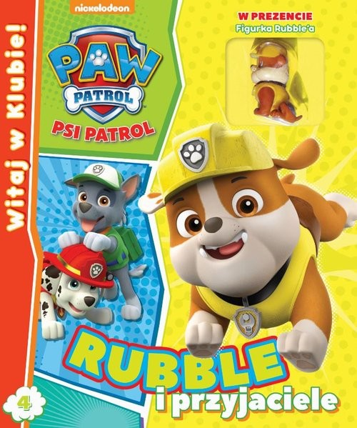 okładka Psi Patrol Witaj w Klubie Tom 4 Rubble i przyjaciele książka