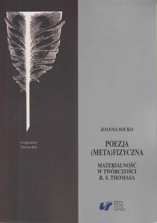 okładka Poezja metafizyczna Materialność w twórczości R. S. Thomasa książka | Joanna Soćko