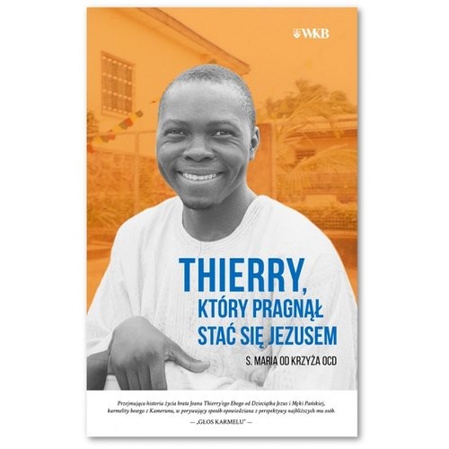 okładka Thierry który pragnął stać się Jezusem książka
