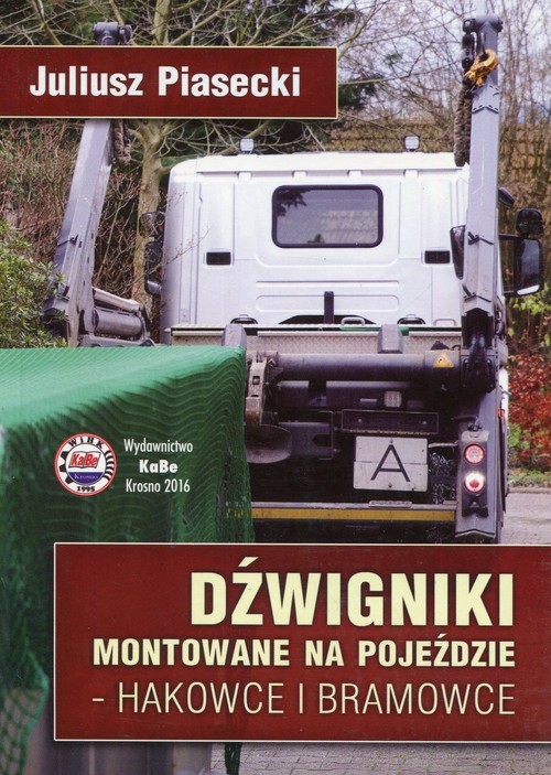 okładka Dżwigniki montowane na pojeździe hakowce i bramowce książka | Piasecki Juliusz