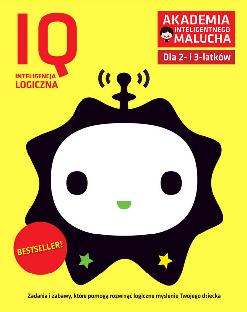 okładka Akademia Inteligentnego Malucha IQ Inteligencja logiczna dla 2-3 latków książka