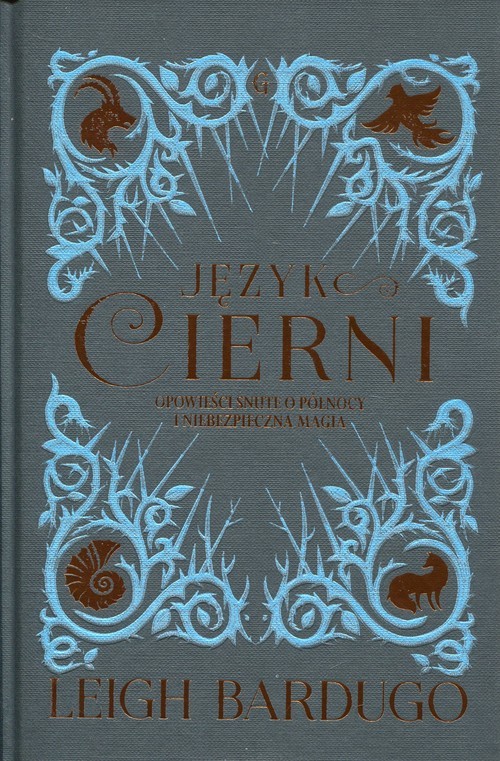 okładka Język Cierni Opowieści snute o północy i niebezpieczna magia książka | Leigh Bardugo