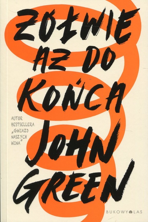okładka Żółwie aż do końca książka | John Green