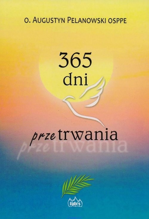 okładka 365 dni przetrwania książka | Augustyn Pelanowski