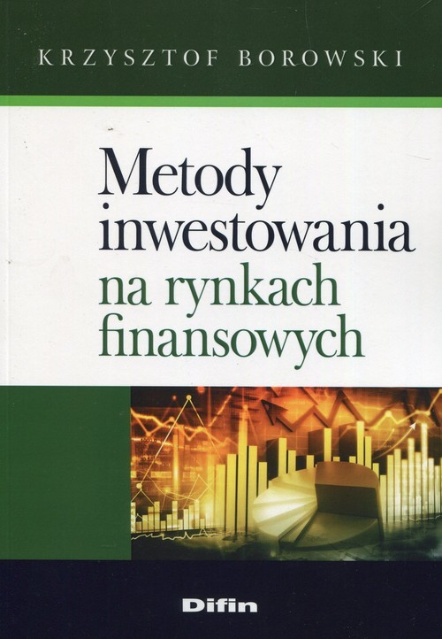 okładka Metody inwestowania na rynkach finansowych książka | Borowski Krzysztof