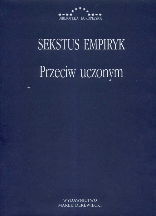 okładka Przeciw uczonym książka | Sekstus Empiryk