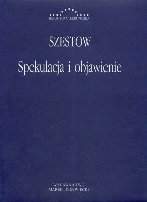 okładka Spekulacja i objawienie książka | Szestow Lew