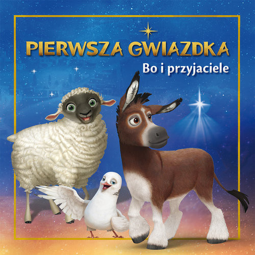 okładka Pierwsza Gwiazdka Bo i przyjaciele książka | Maggie Testa