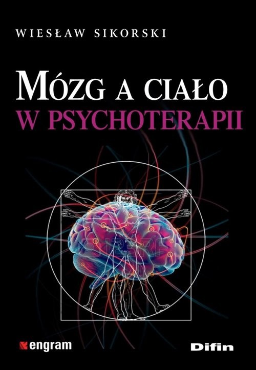 okładka Mózg a ciało w psychoterapii książka | Wiesław Sikorski