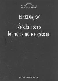okładka Źródła i sens komunizmu rosyjskiego książka | Bierdiajew Mikołaj