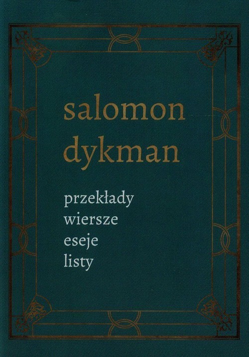 okładka Przekłady wiersze eseje listy Tom 3 książka | Dykman Salomon