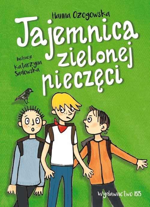 okładka Tajemnica zielonej pieczęci książka | Hanna Ożogowska