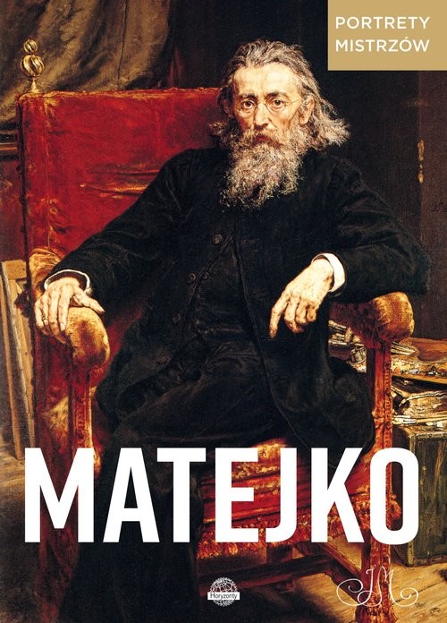 okładka Portrety mistrzów Matejko książka | Luba Ristujczina