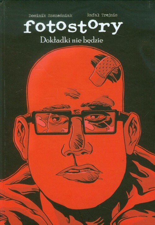 okładka Fotostory 2 Dokładki nie będzie książka | Szcześniak Dominik