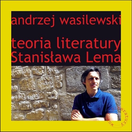 okładka Teoria literatury Stanisława Lema książka | Andrzej Wasilewski