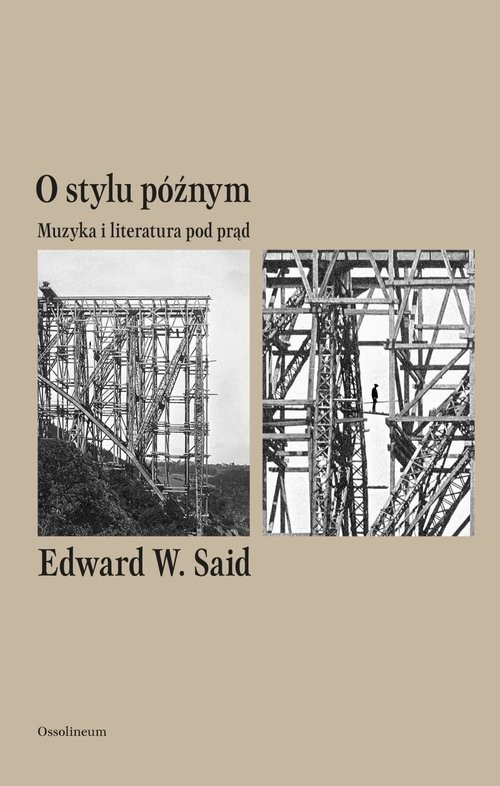 okładka O stylu późnym Muzyka i literatura pod prąd książka | Said EdwardW.