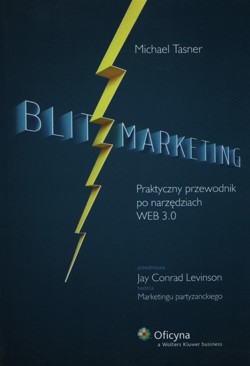 okładka Blitzmarketing Praktyczny przewodnik po narzędziach WEB 3.0 książka | Michael Tasner