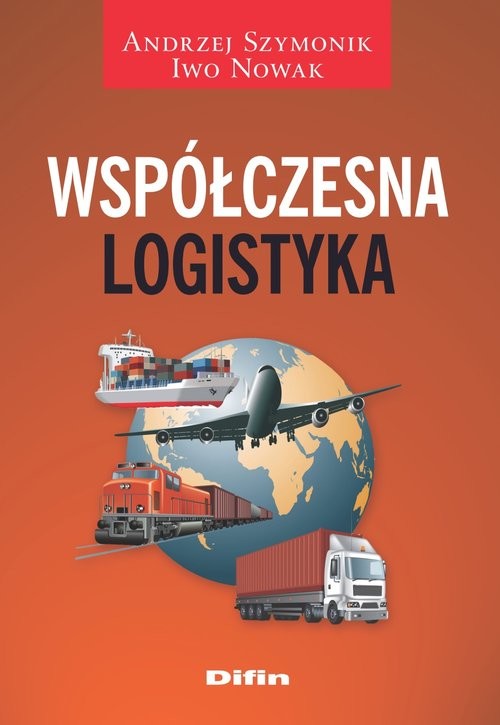 okładka Współczesna logistyka książka | Iwo Nowak