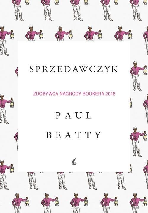 okładka Sprzedawczyk książka | Beatty Paul