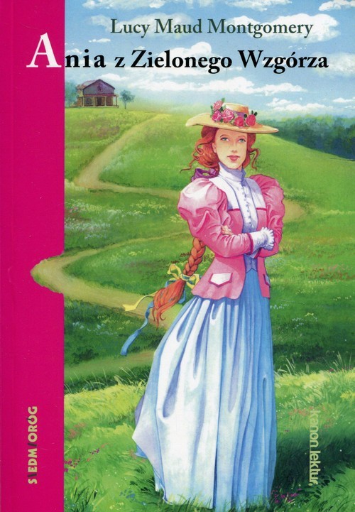 okładka Ania z Zielonego Wzgórza książka | Lucy Maud Montgomery