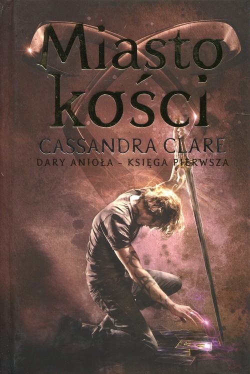 okładka Miasto kości Dary Anioła Księga 1 książka | Cassandra Clare