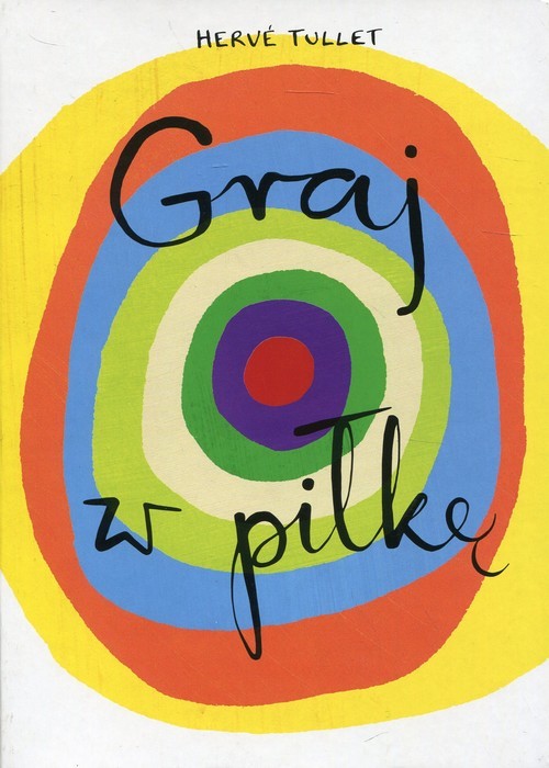 okładka Graj w piłkę książka | Herve Tullet