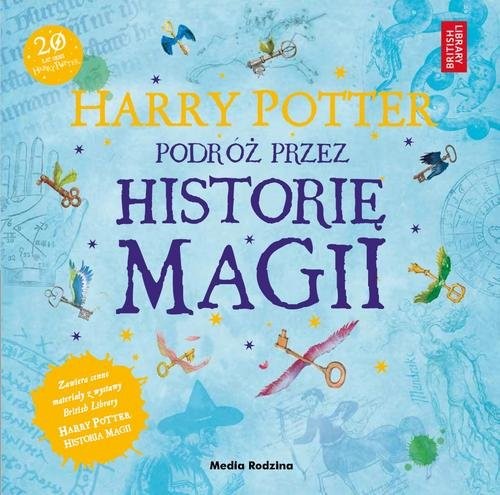 okładka Harry Potter Podróż przez historię magii książka | Library British