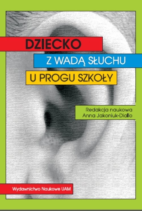 okładka Dziecko z wadą słuchu u progu szkoły książka